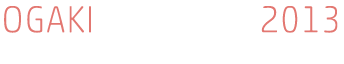 OGAKI BIENNALE 2013 岐阜おおがきビエンナーレ